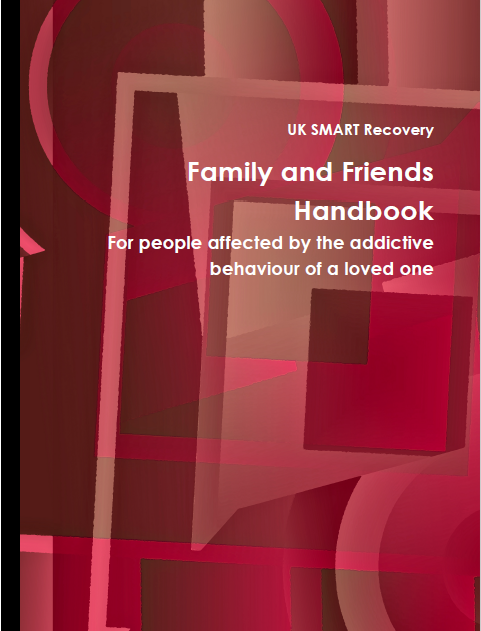 Family & Friends Handbook - UK SMART Recovery